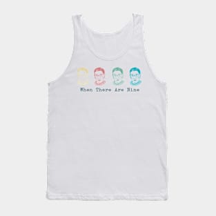 Ruth Bader Ginsburg Shirt When There are Nine Notorious RBG Tank Top